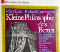 Kleine Philosophie des Bettes. Von Mary Eden (1966).