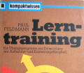 Lerntraining. Von Paul Feldmann (1977).