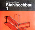 Stahlhochbau 1. Von Heinz Buchenau (1975).