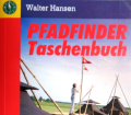 Pfadfinder Taschenbuch. Von Walter Hansen (1997).
