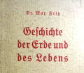 Die Geschichte der Erde und des Lebens. Von Max Fritz (1933).
