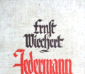 Jedermann. Von Ernst Wiechert (1931).