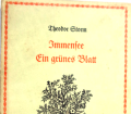 Immensee. Ein grünes Blatt. Von Theodor Storm (1941).