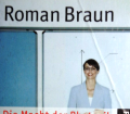Die Macht der Rhetorik. Von Roman Braun (2001).