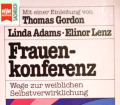 Frauenkonferenz. Von Linda Adams (1979).