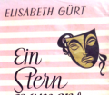 Ein Stern namens Julia. Von Elisabeth Gürt (1955).