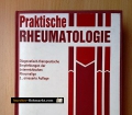 Praktische Rheumatologie. Von H. Jesserer (1984)