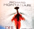 Der Abgrund des Bösen. Von Richard Montanari (2013).