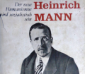 Der neue Humanismus wird sozialistisch sein. Von Heinrich Mann (1977).
