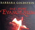 Das letzte Evangelium. Von Barbara Goldstein (2011).