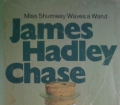 MISS SHUMWAY WAVES A WAND from James Hardley Case (1960) a splendid vein of-humour