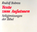 Texte zum Aufatmen. Von Rudolf Bohren (1990).