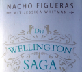 Die Wellington Saga. Verlangen. Von Nacho Figueras (2016).