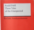 THREE TALES OF THE UNEXPECTED v. Roald Dahl (RECLAM)