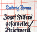Josef Filsers gesammelter Briefwechsel. Von Ludwig Thoma (1938).