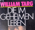 Die im Geheimen leben. Von William Targ (1987).