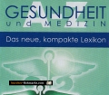 Gesundheit und Medizin. Das neue, kompakte Lexikon. Von Dieter Krone (2004).