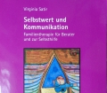 SELBSTWERT UND KOMMUNIKATION v.Virginia SatirDAS MÄDCHEN VOM ULRICHSBERG