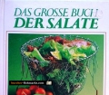 Das große Buch der Salate. Naumann Göbel (1983)