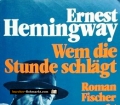 Wem die Stunde schlägt. Von Ernest Hemingway (1988)