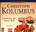 Christoph Kolumbus. Entdecker der neuen Welt. Von Peter Chrisp (2001).