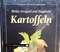 Falken-Feinschmecker Kartoffeln. Bintje, Irmgard und Sieglinde. Von Sabine Fabke (1991)