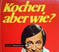 Kochen aber wie. Von Max Inzinger (1977)