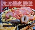 Die rustikale Küche. Von Emil Reimers (1977)