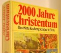2000 Jahre Christentum. Illustrierte Kirchengeschichte in Farbe. Von Univ.-Prof. Dr. Günter Stemberger (1989)