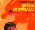 Elisabeth-Zöller+Und-wenn-ich-zurückhaue