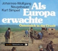Als Europa erwachte. Österreich in der Urzeit. Von Johannes-Wolfgang Neugebauer (1979)