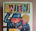 Wien bei Tag und Nacht. Ein umfassender Führer für Wiener und solche die es noch werden wollen. Von Walfrid Reismann (1969)