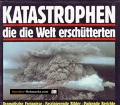 Katastrophen die die Welt erschütterten. Das Beste (1991).