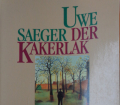 DER KAKERLAK v. Uwe Saeger (Biographischer Roman)