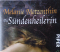 DIE SÜNDENHEILERIN v. Melanie Metzenthin