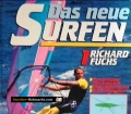 Das neue Surfen. Von Richard Fuchs (1990).