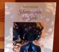 Schattenspiele der Seele