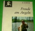 Freude am Angeln. Von Z. Simek (1970).