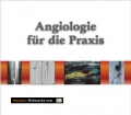 Angiologie für die Praxis. Von Erich Minar und Martin Schillinger (2005).