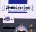Zivilflugzeuge. Von Arnoldo Mondadori (1991).