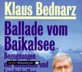 Ballade vom Baikalsee. Begegnunen mit Menschen und Landschaften. Von Klaus Bednarz (1998).