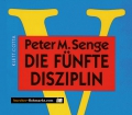 Die fünfte Disziplin. Von Peter M. Senge (1997).
