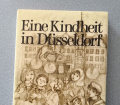 Eine Kindheit in Düsseldorf