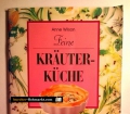 Feine Kräuterküche. Von Anne Wilson (1997)