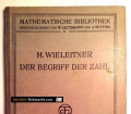 Der Begriff der Zahl. Von H. Wieleitner (1911)