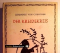 Der Kreidekreis. Von Johannes von Guenther (1942)