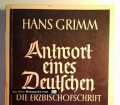Antwort eines Deutschen. Die Erzbischofschrift. Von Hans Grimm.