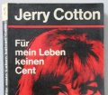 Für mein Leben keinen Cent. Von Jerry Cotton (1967)