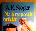 Die Kranewittbrüder. Von A.K. Stöger (1978)