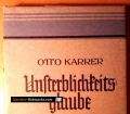 Unsterblichkeitsglaube. Von Otto Karrer (1936)